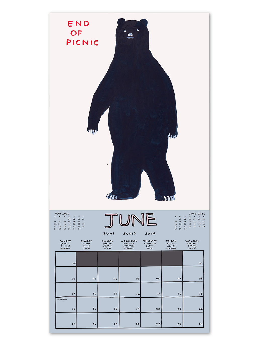 An example of the layout of a 2024 calendar by artist David Shrigley. June shows a light blue calendar section with a box allocated to each day of the month. The artwork on the top half of the page has a white background and shows a standing bear staring the words - end of picnic.