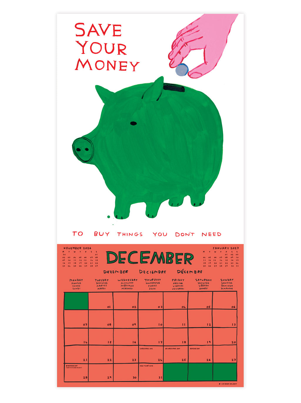 2026 David Shrigley Calendar at penny black - showing a piggy bank for december