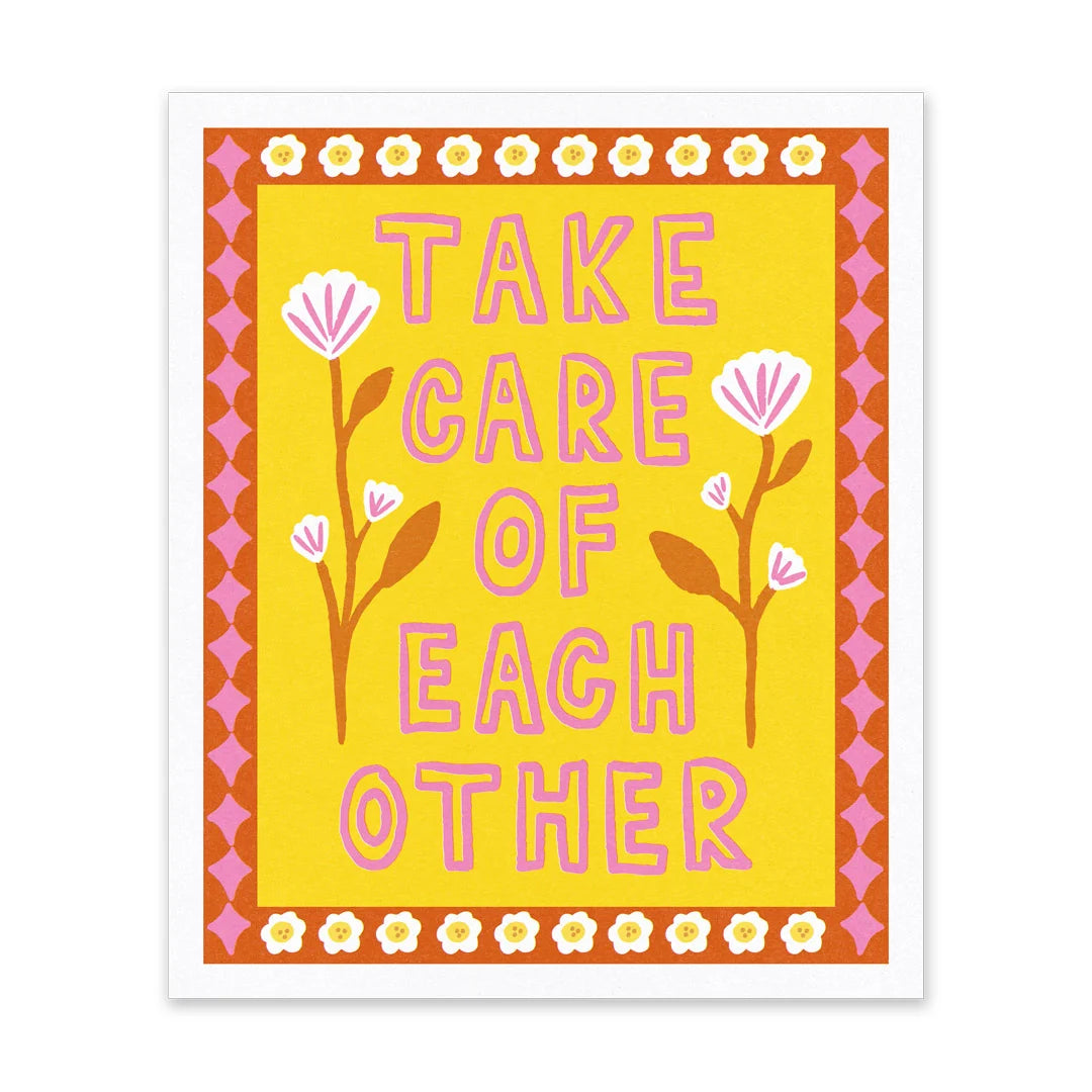 Take Care Of Each Other Riso Print | Penny Black