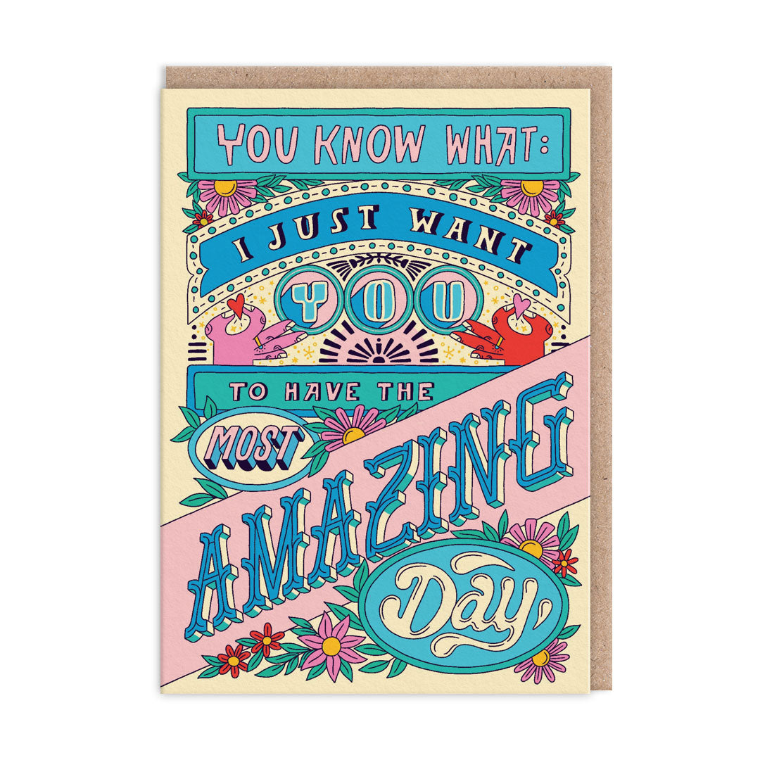 Want You To Have The Most Amazing Day Birthday Card By Penny Black