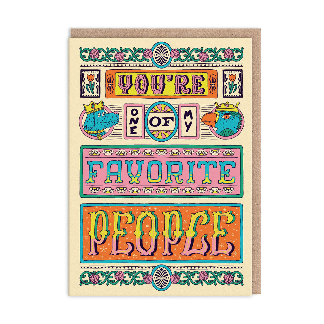 You&#39;re One Of My Favourite People Typographic Card By Penny Black