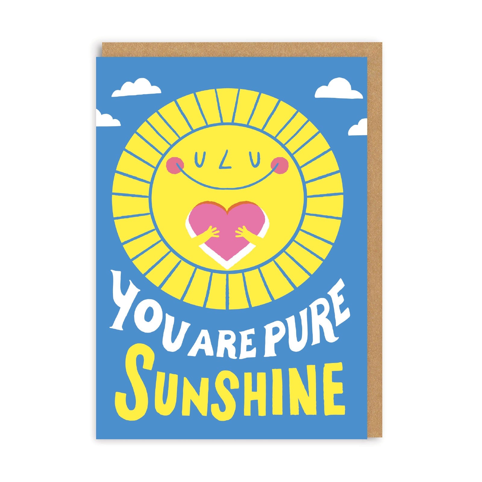 You Are Pure Sunshine Card By Penny Black