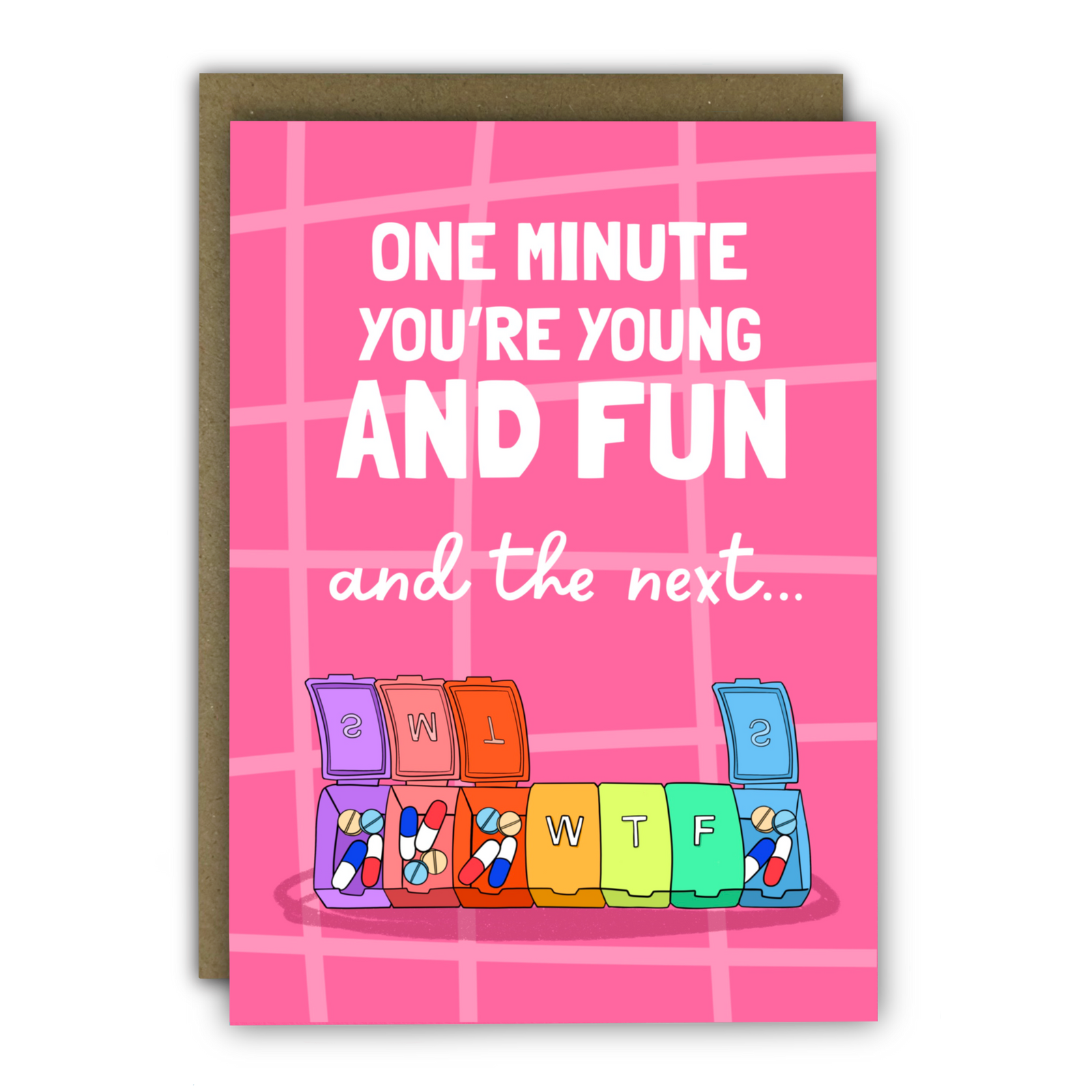 WTF Pill Organiser Funny Birthday Card By Penny Black