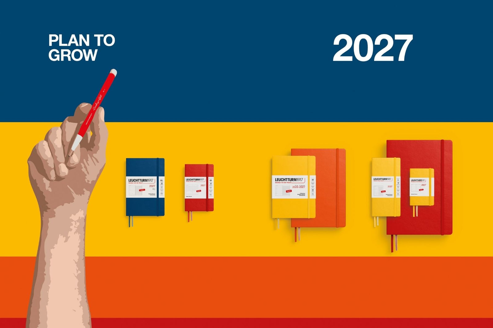 A stylized promotional graphic with the text 'PLAN TO GROW' and '2027' on a blue background, with a hand holding a red pen pointing toward several hardcover LEUCHTTURM1917 Planners for 2027 in blue, red, yellow, and orange arranged on a yellow and orange striped background. 