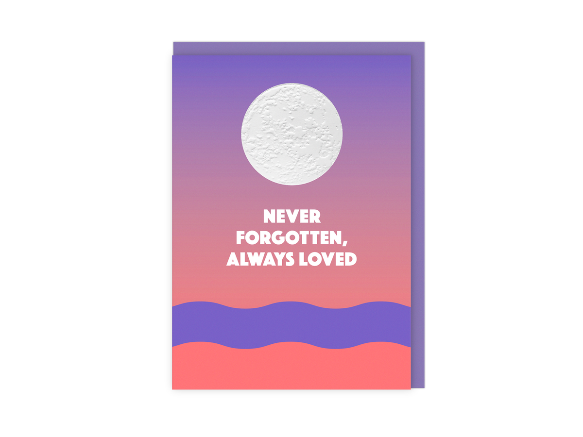 Never Forgotten Always Loved Empathy Card By Penny Black