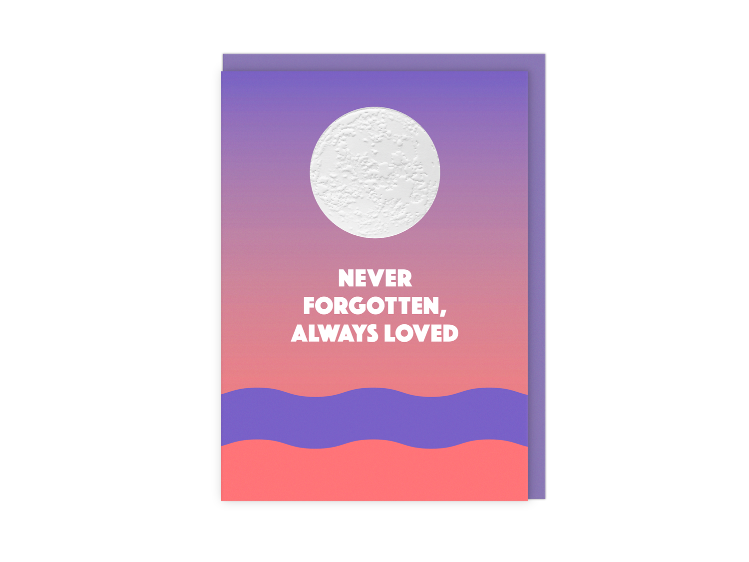 Never Forgotten Always Loved Empathy Card By Penny Black