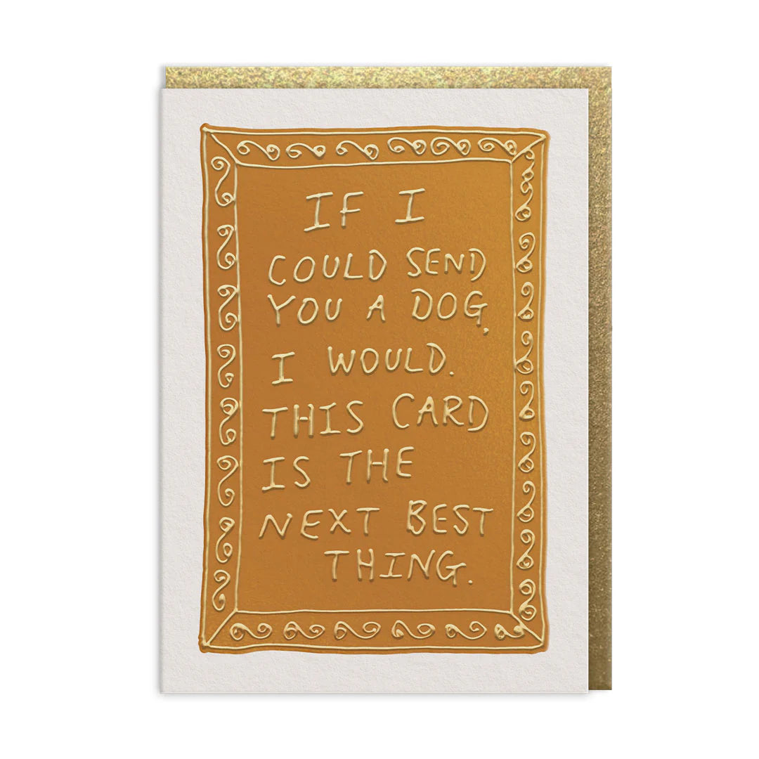 Send a Dog Funny Gold Embossed Card by penny black