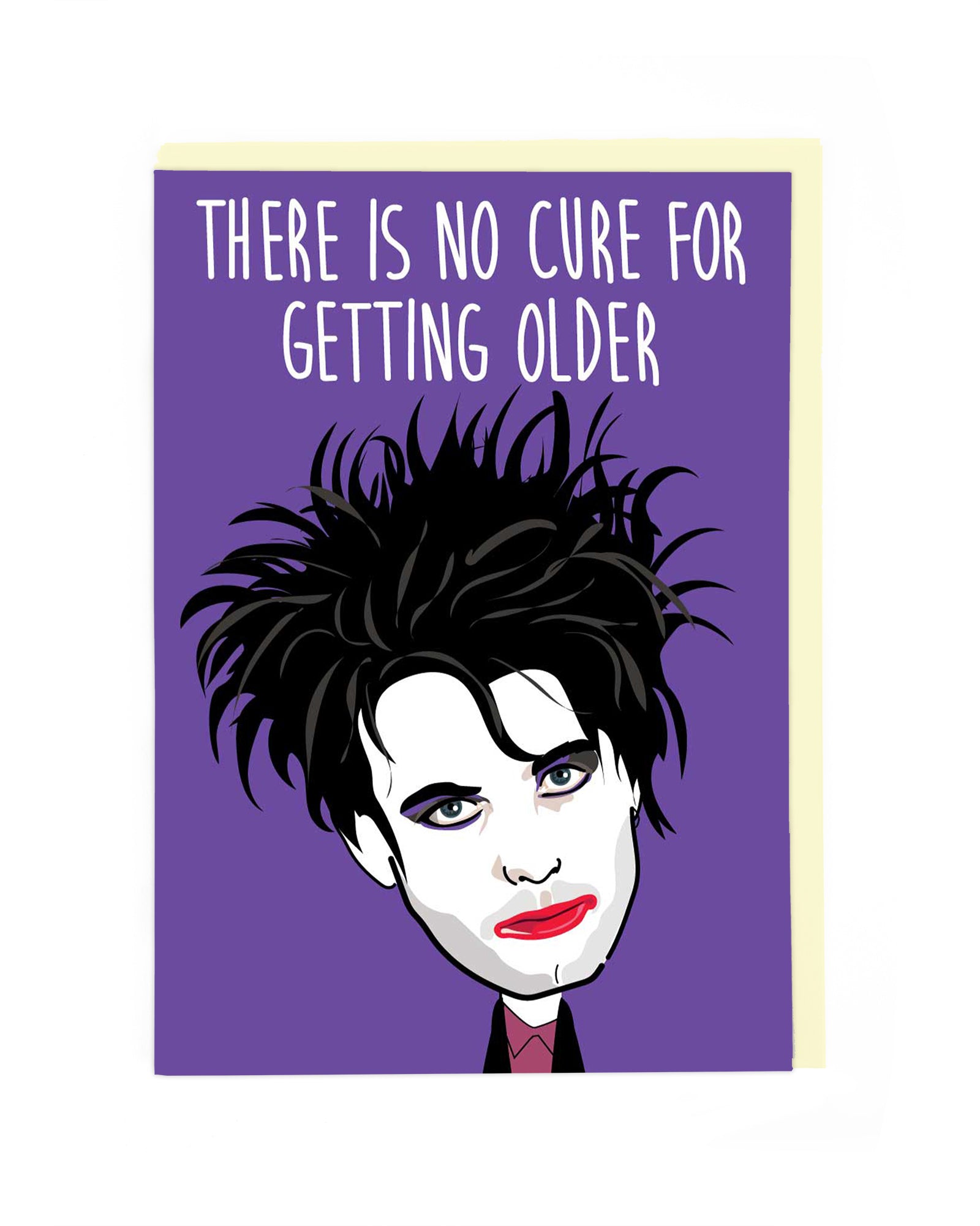 No Cure For Getting Older Funny Birthday Card by penny black