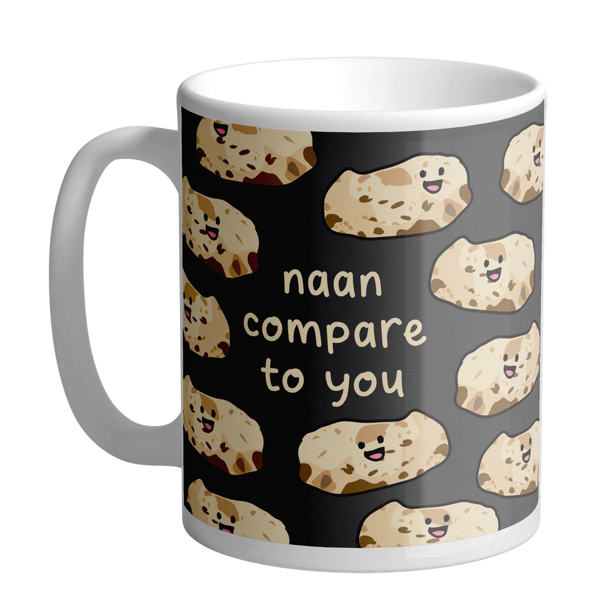 Naan Compare to You Funny Mug by penny black