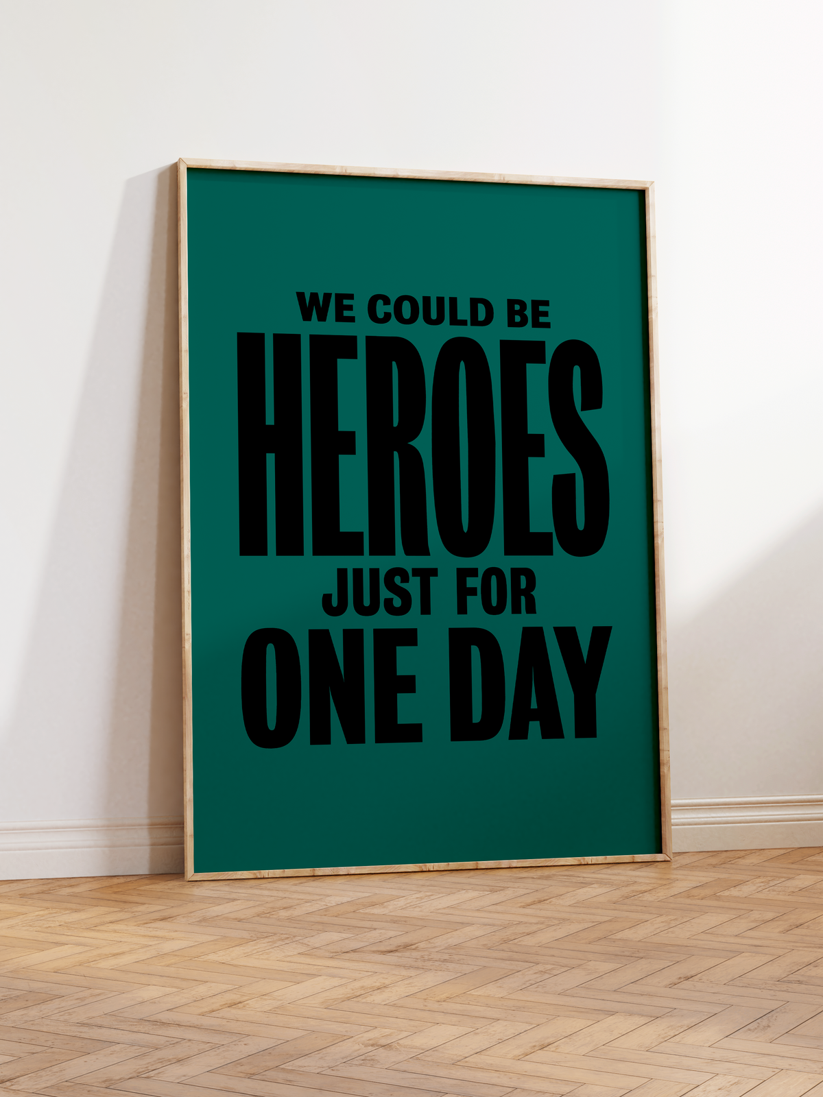 We Could Be Heroes Typographic A4 Art Print By Penny Black