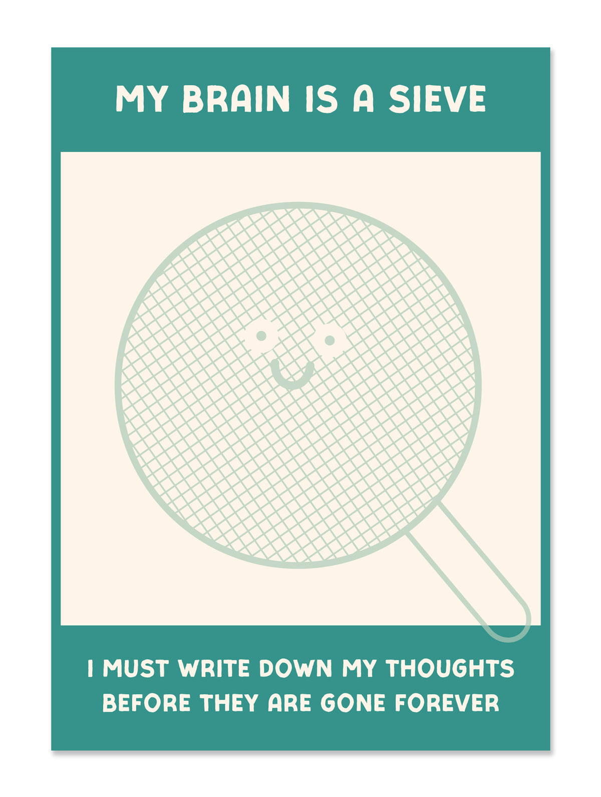 Brain is a Sieve Tea-Off Notepad by penny black