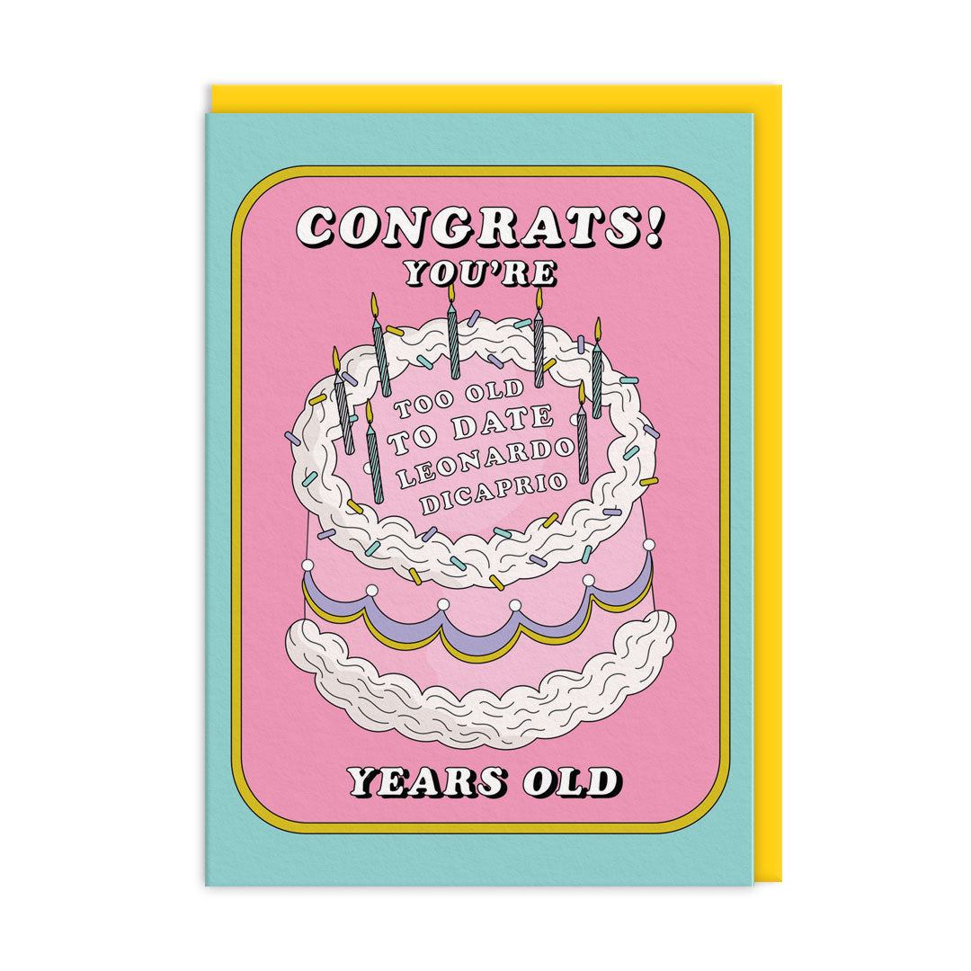 Too Old To Date Leo Birthday Card By Penny Black