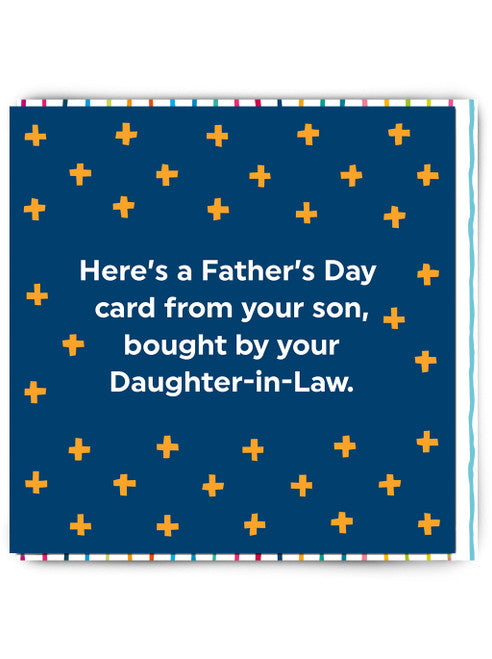 Bought By Your Daughter In Law Funny Father&#39;s Day Card by penny black