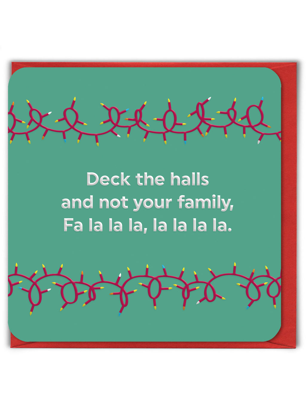 Deck the Halls Not Your Family Funny Christmas Card by penny black