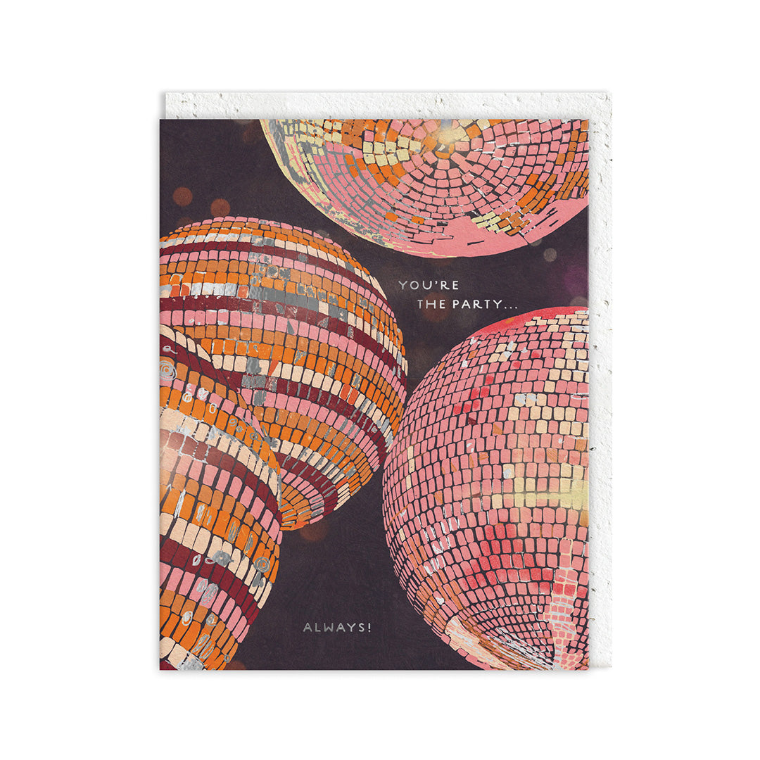 You&#39;re The Party Disco Balls Card By Penny Black