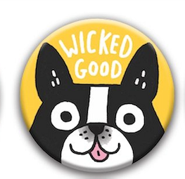 Best in Show Dog Gemma Correll Pin Badge - wicked good