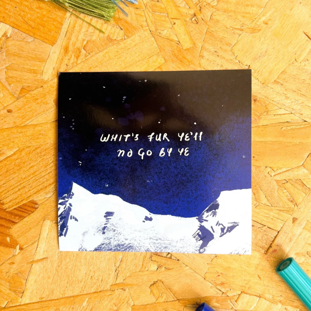 Whit's Fur Ye'll No Go By Ye Scottish StickerBy Penny Black