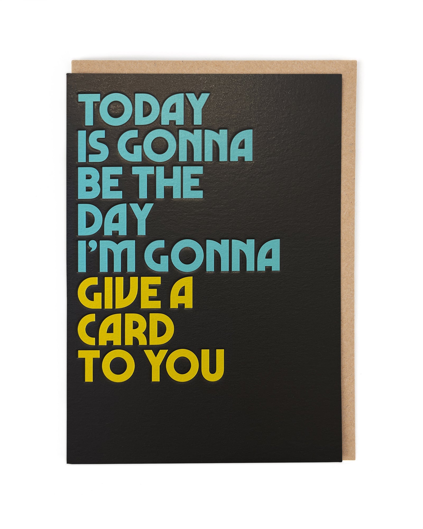 Today Is Gonna Be The Day Funny Music Birthday Card by penny black