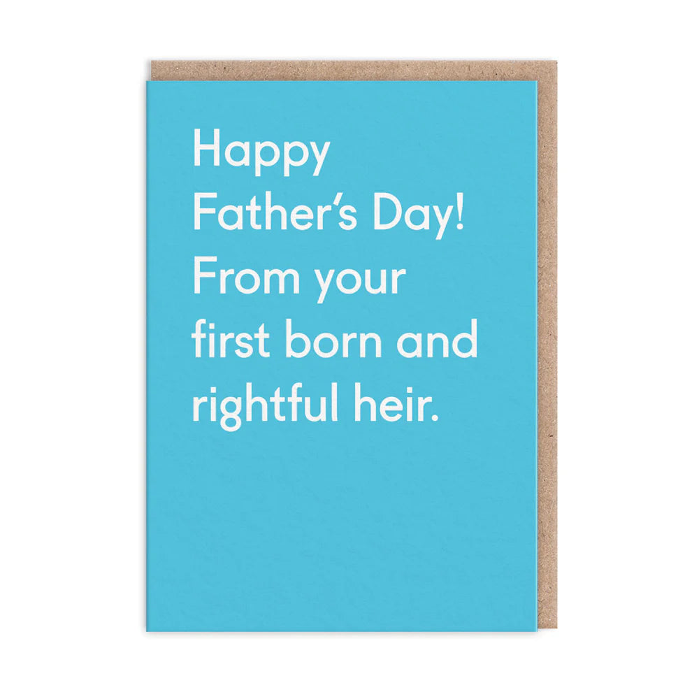 First Born Rightful Heir Funny Father's Day Card by penny black