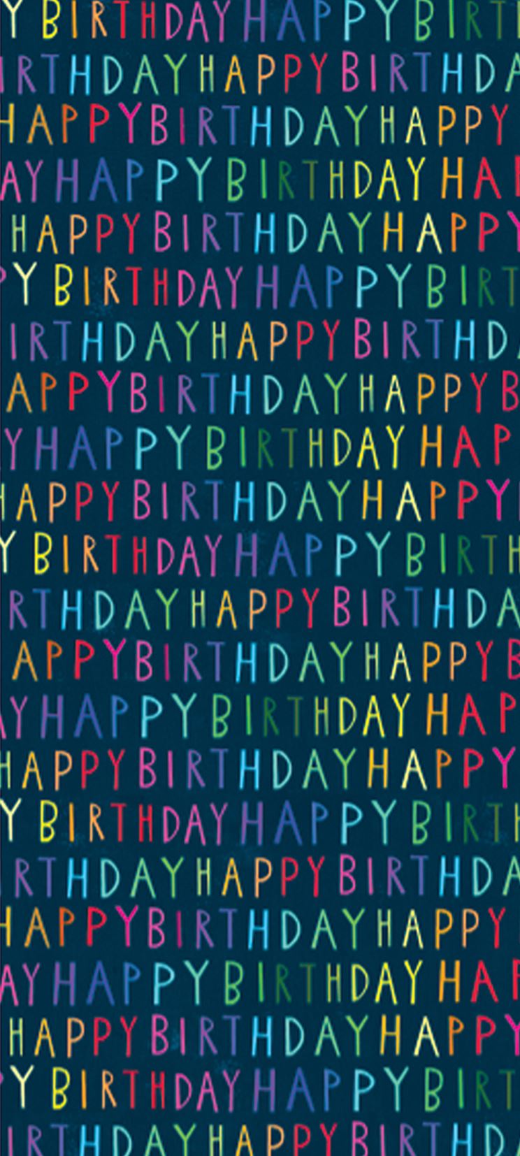 A rectangular sheet of tissue paper with a navy blue background covered in the words happy birthday in block capitals in a gradient of rainbow colours. The letters are not uniform, a haphazard lettering.