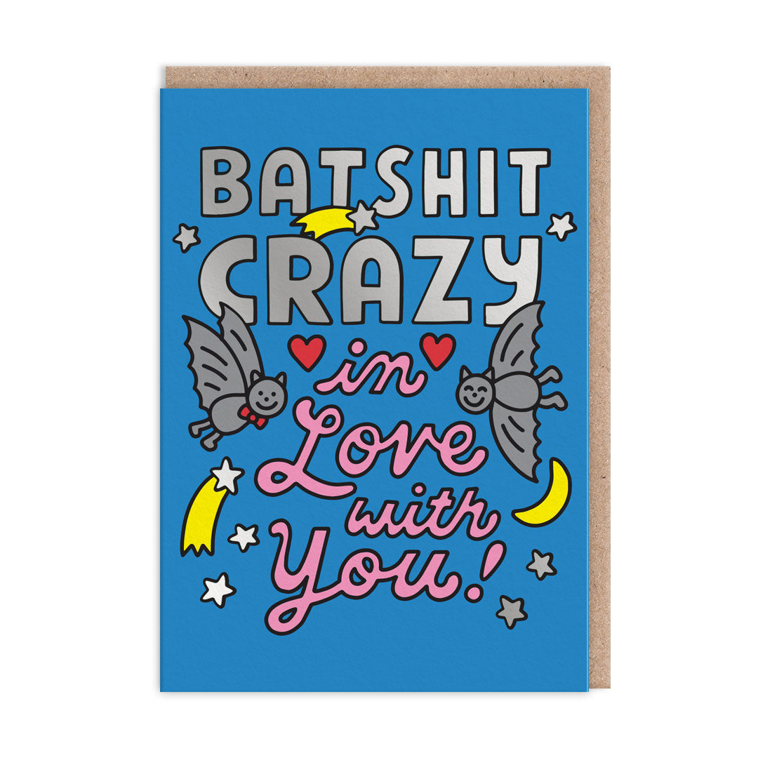 Batshit Crazy Love Valentine's Day Card by penny black