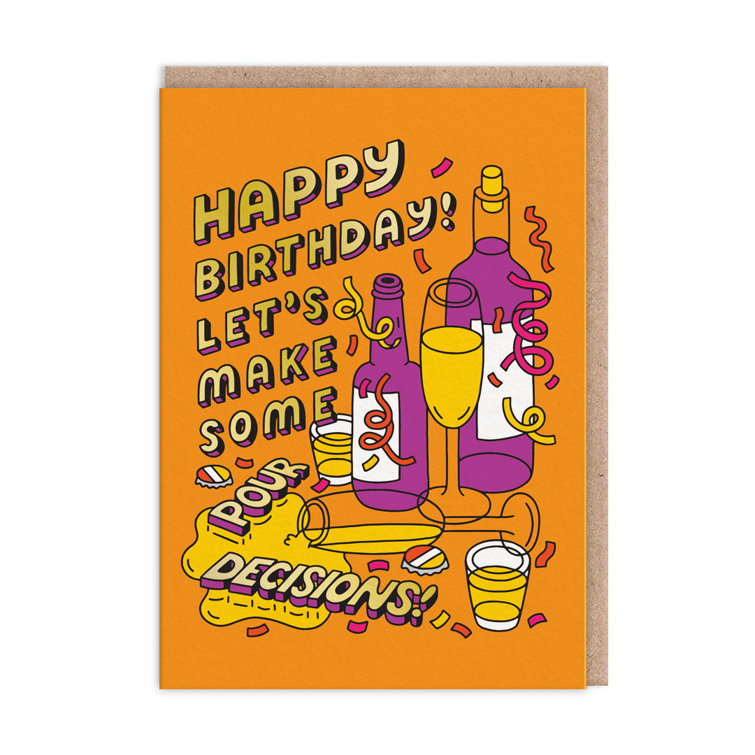 Let's Make Pour Decisions Birthday Card By Penny Black