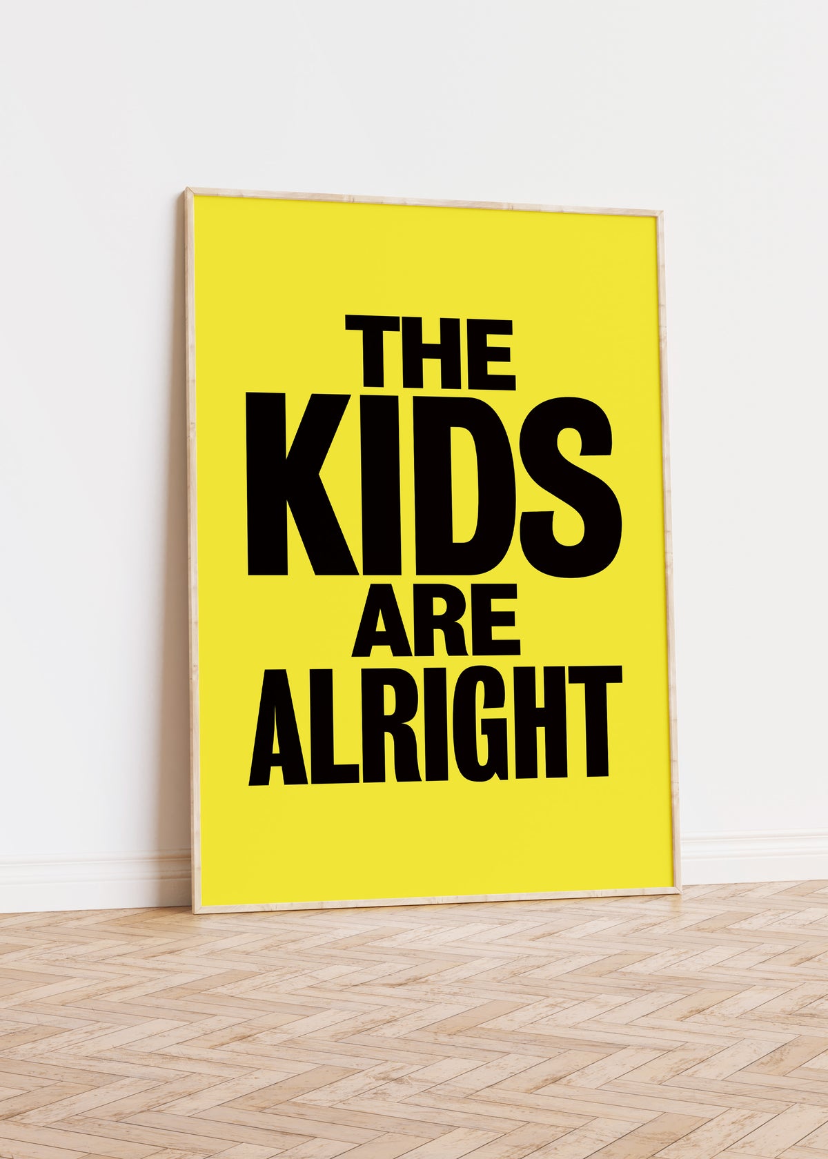The Kids Are Alright Typographic A4 Art Print By Penny Black