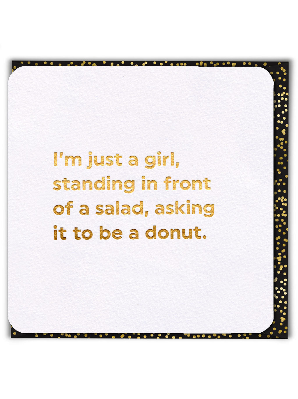 Salad Vs Donut Quotish Funny Card from Penny Black