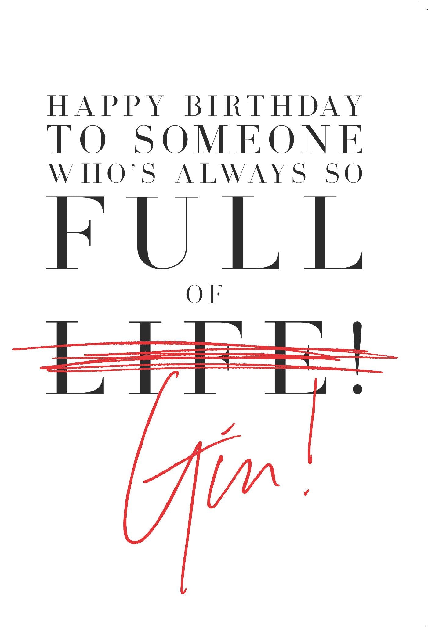 So Full Of Gin Funny Birthday Card at Penny Black