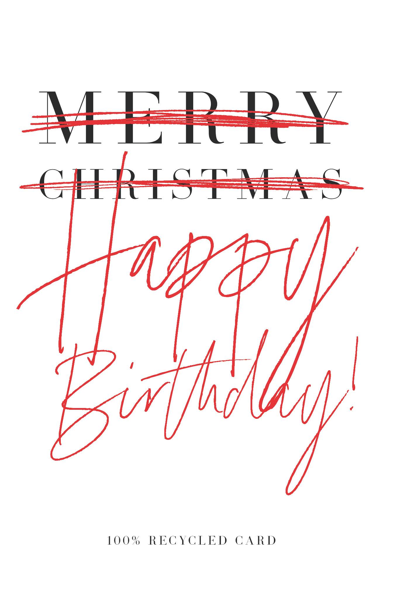 Merry Christmas Happy Birthday Recycled Funny Card at Penny Black