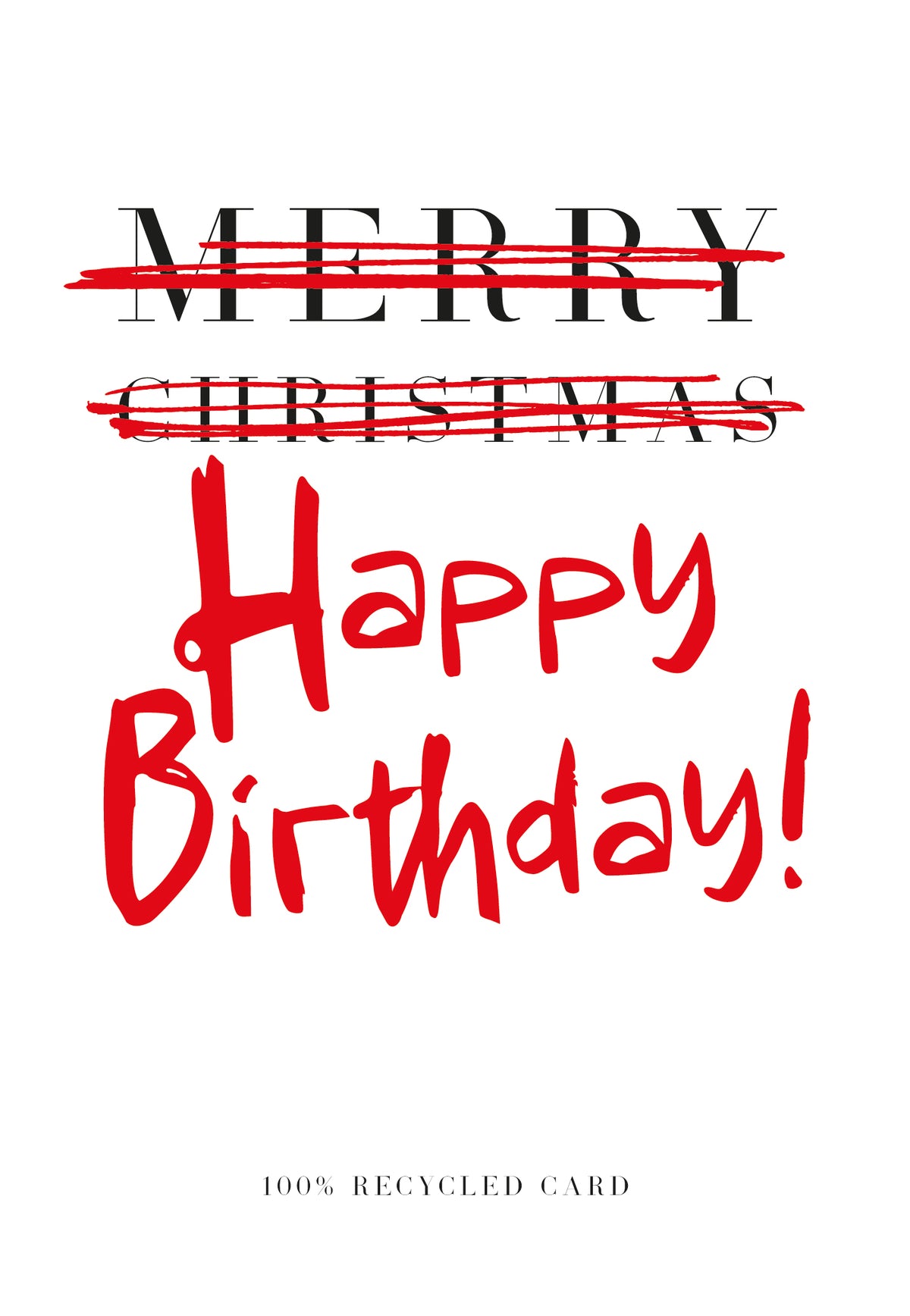 Merry Christmas Happy Birthday Recycled Funny Card at Penny Black