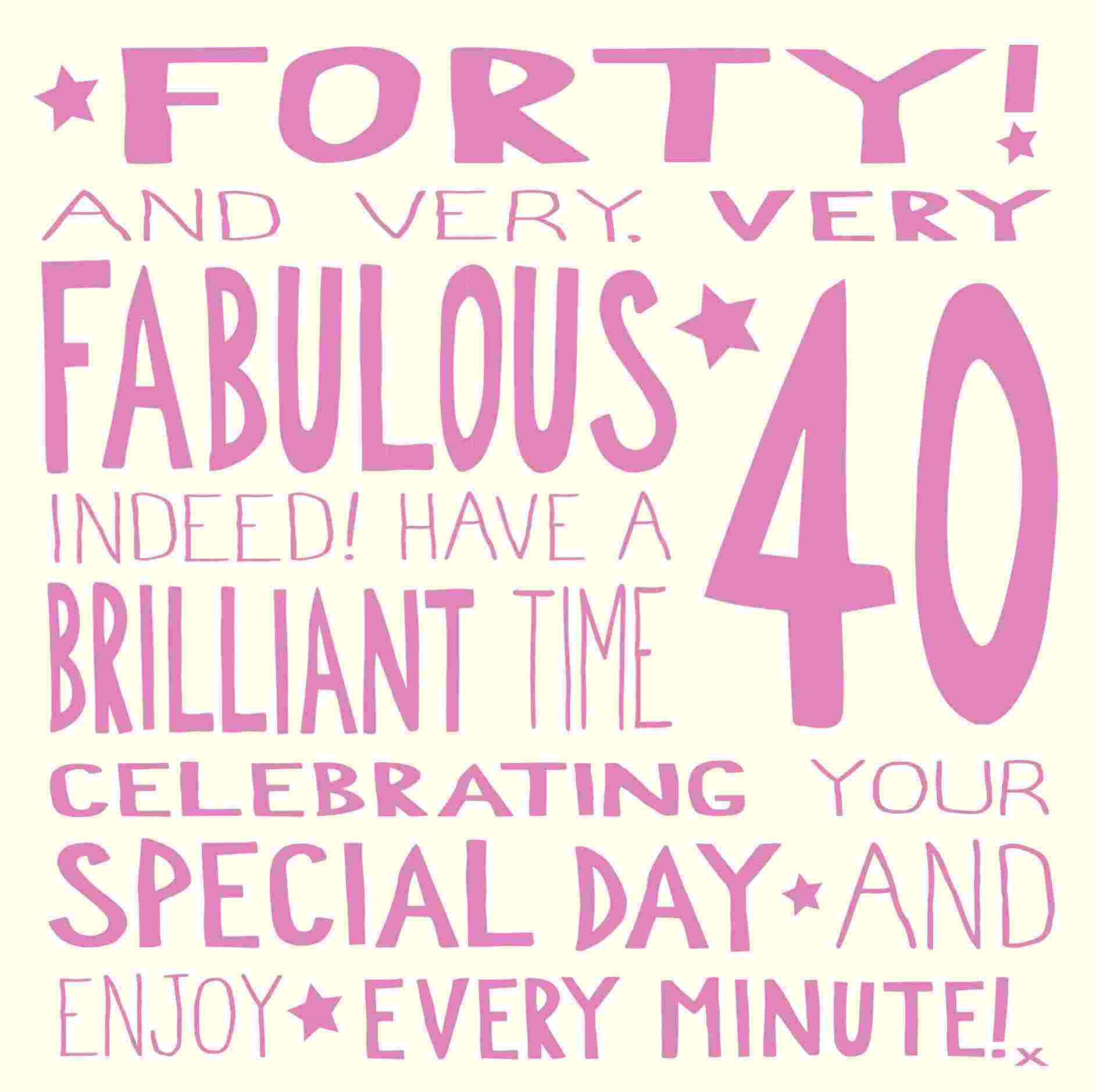 Forty And Very Fabulous 40th Birthday Card at Penny Black