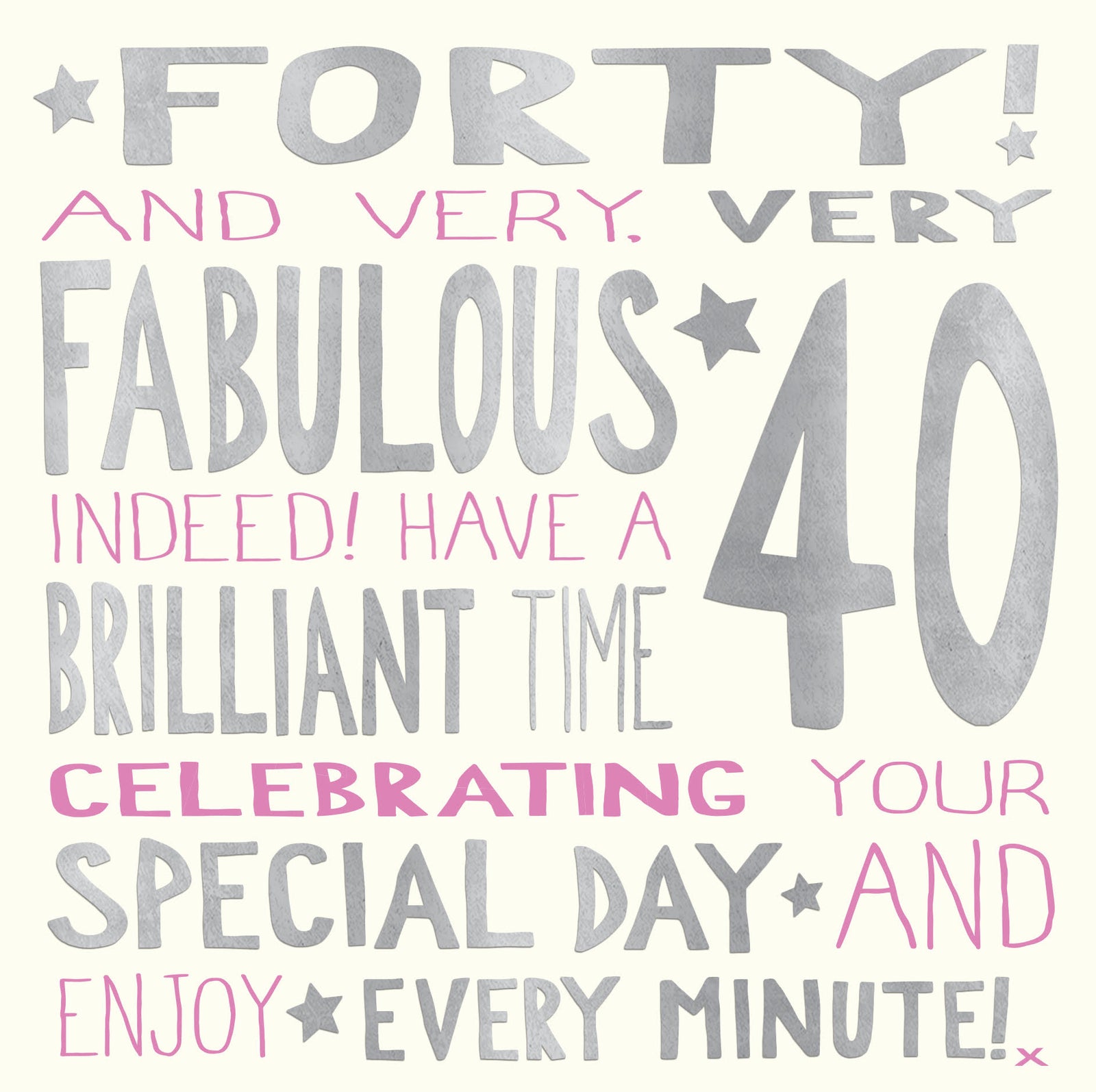 Forty And Very Fabulous 40th Birthday Card at Penny Black
