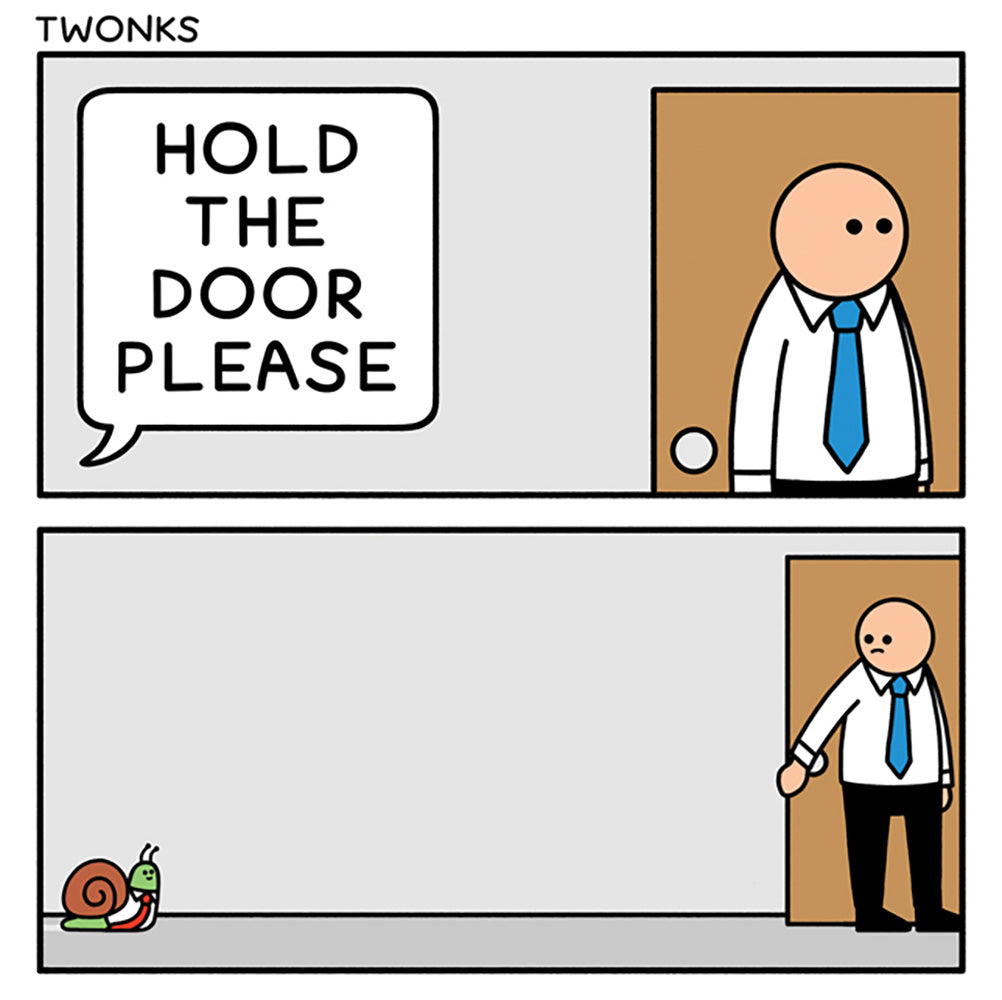 Hold That Door Office Snail Funny Card from Penny Black