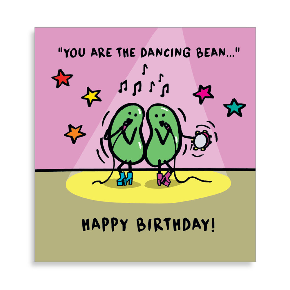 You Are The Dancing Bean Funny Birthday Card from Penny Black