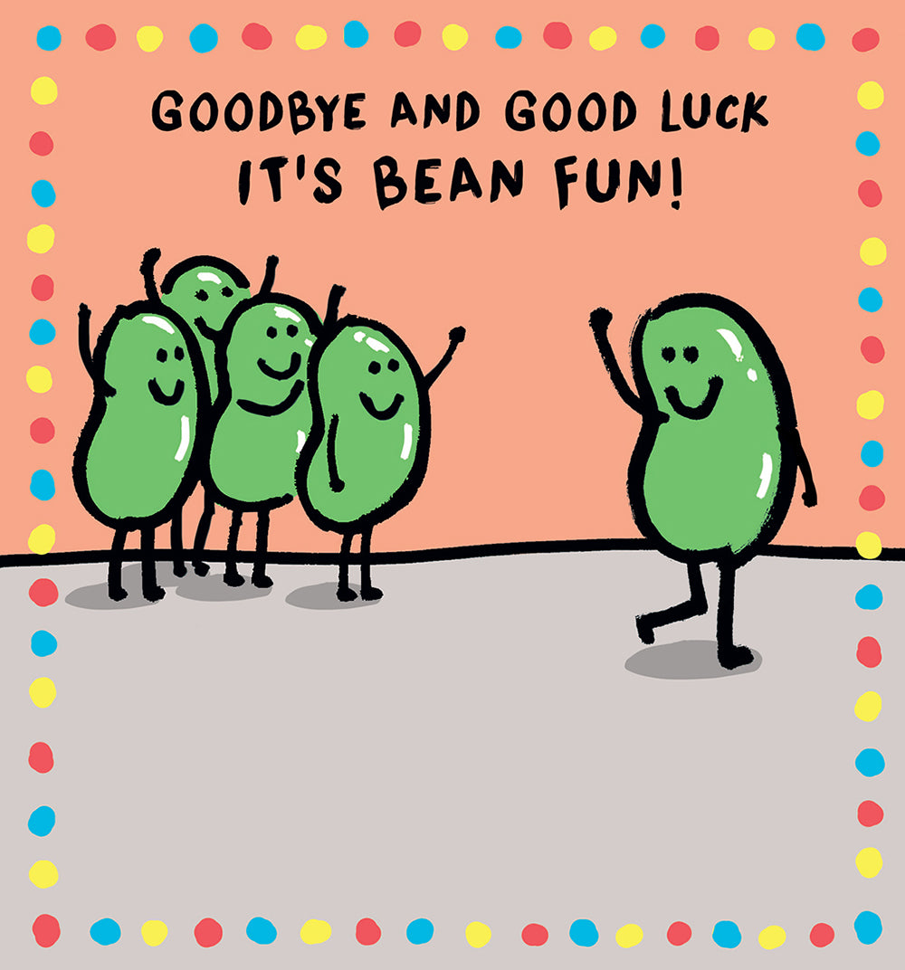 Goodbye And Good Luck It's Bean Fun Leaving Card at Penny Black