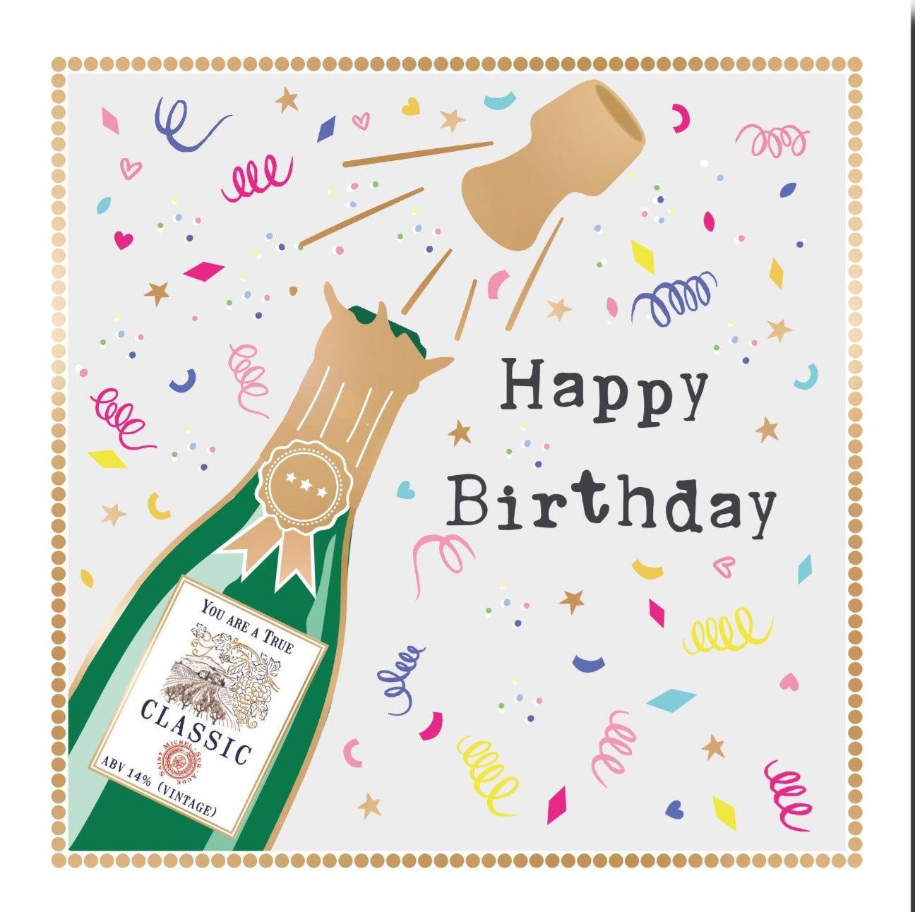 You Are A True Classic Champagne Birthday Card from Penny Black