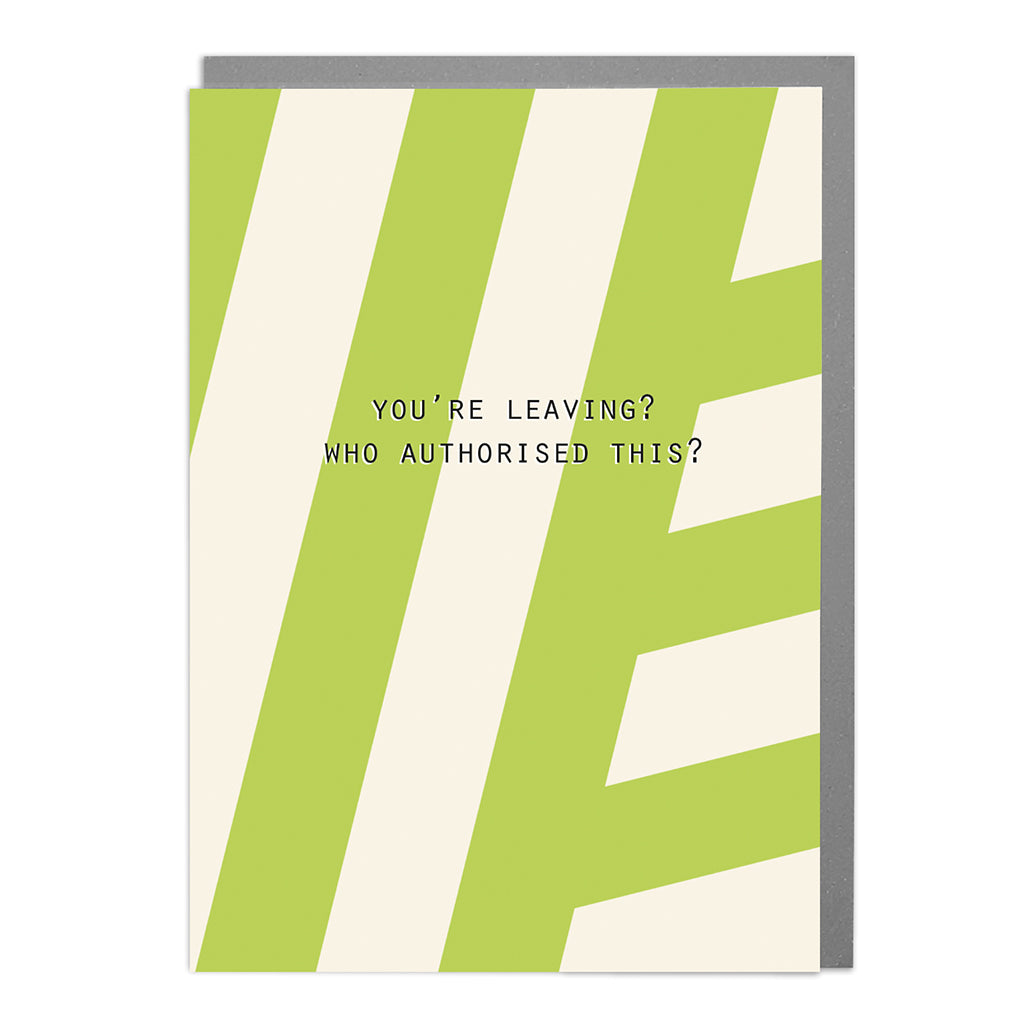 Who Authorised This? Funny Leaving Card from Penny Black