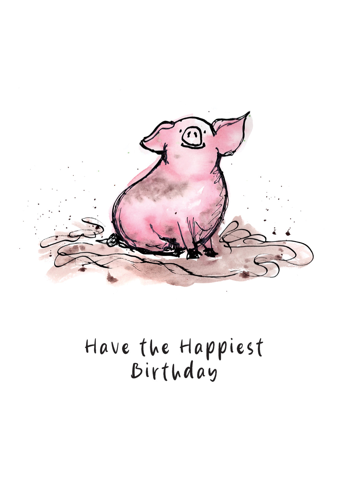 Happy Little Pig In Muck Birthday Card from Penny Black