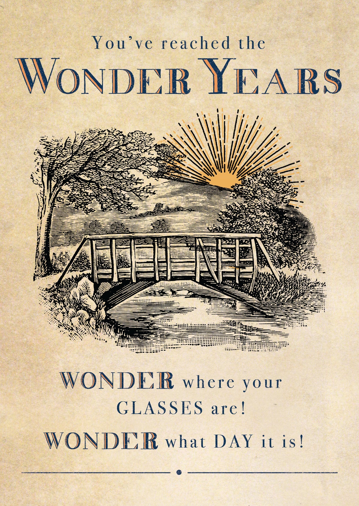 You've Reached The Wonder Years Funny Birthday Card from Penny Black