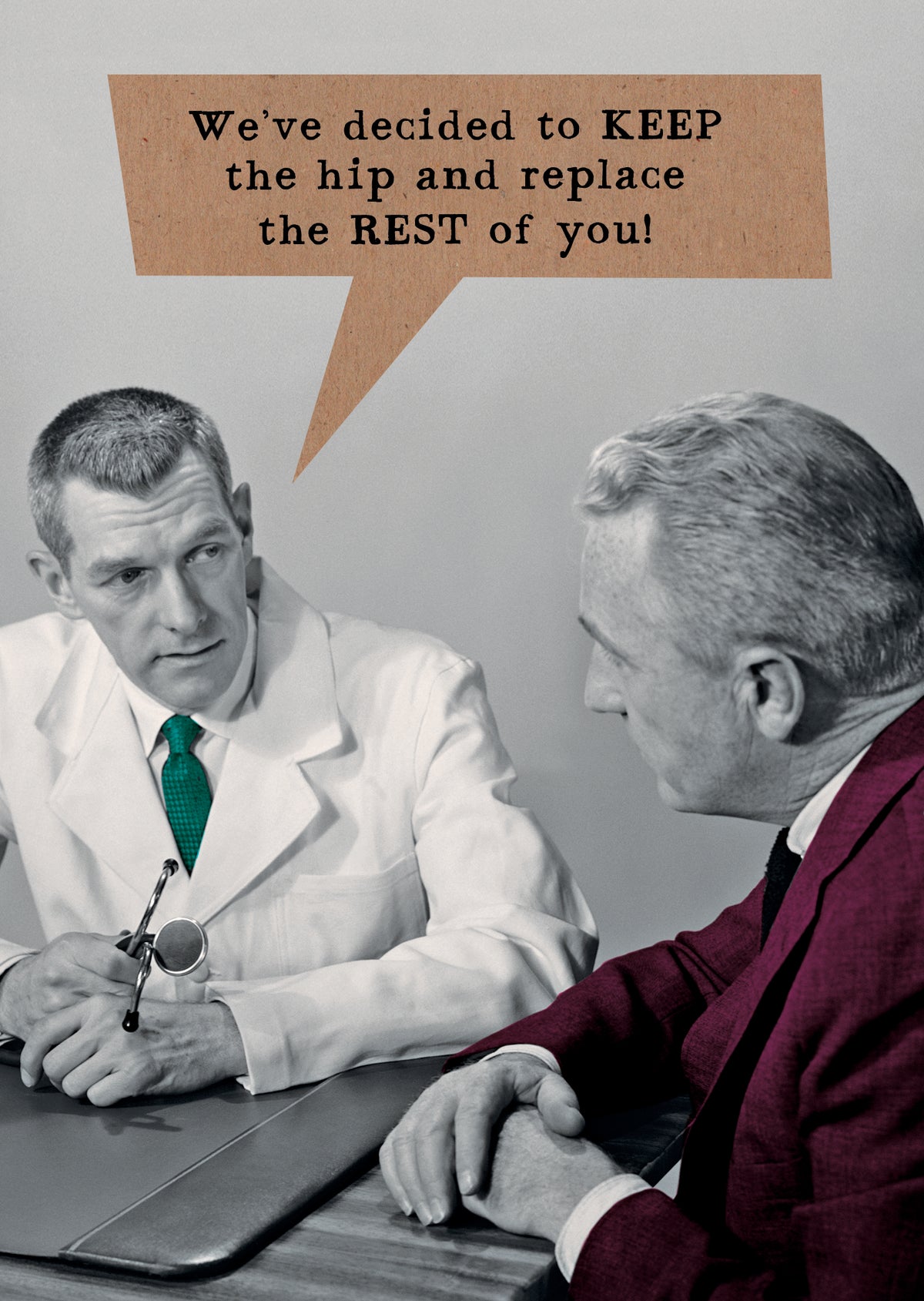 Keep The Hip Replace The Rest Funny Card from Penny Black