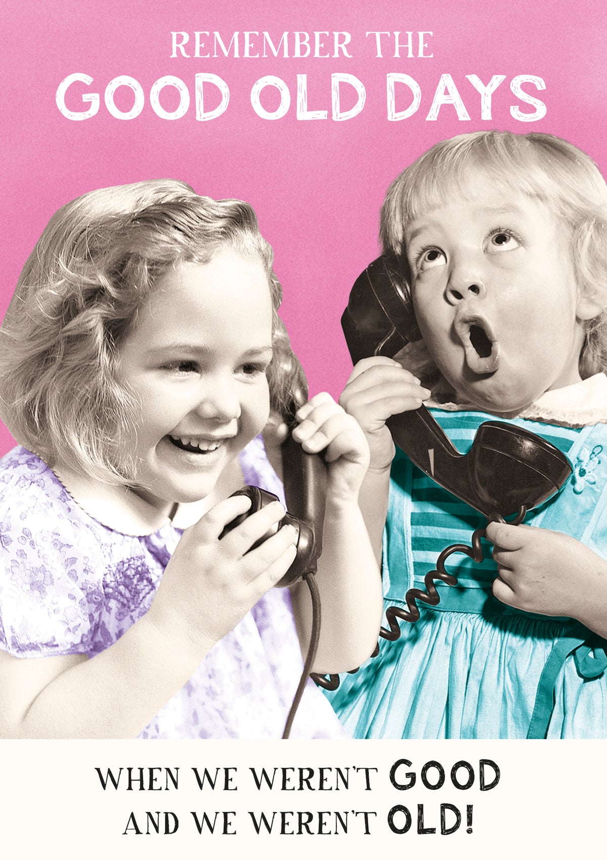 Girls On Phone Good Old Days Funny Birthday Card from Penny Black