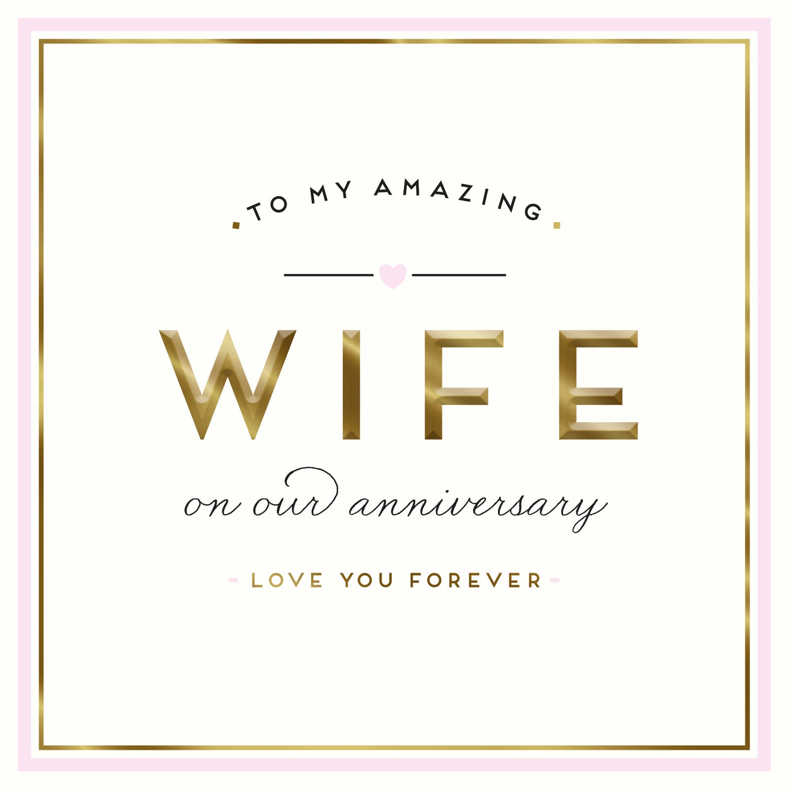 Amazing Wife Love You Forever Anniversary Card from Penny Black