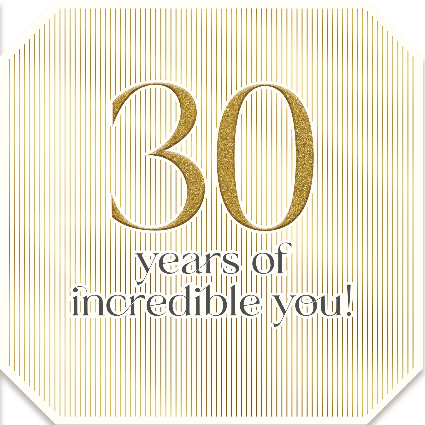 30 Years of Incredible You Birthday Card from Penny Black