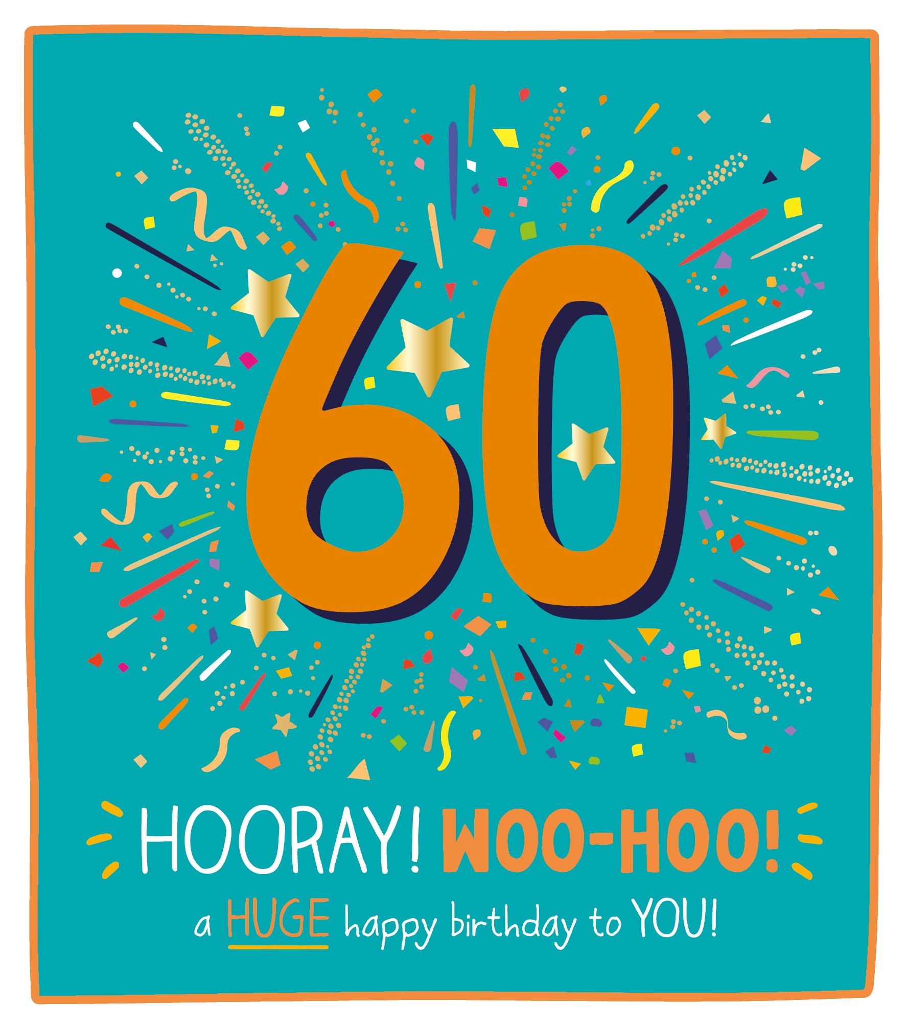 60 Hooray Woo-Hoo Birthday Card from Penny Black