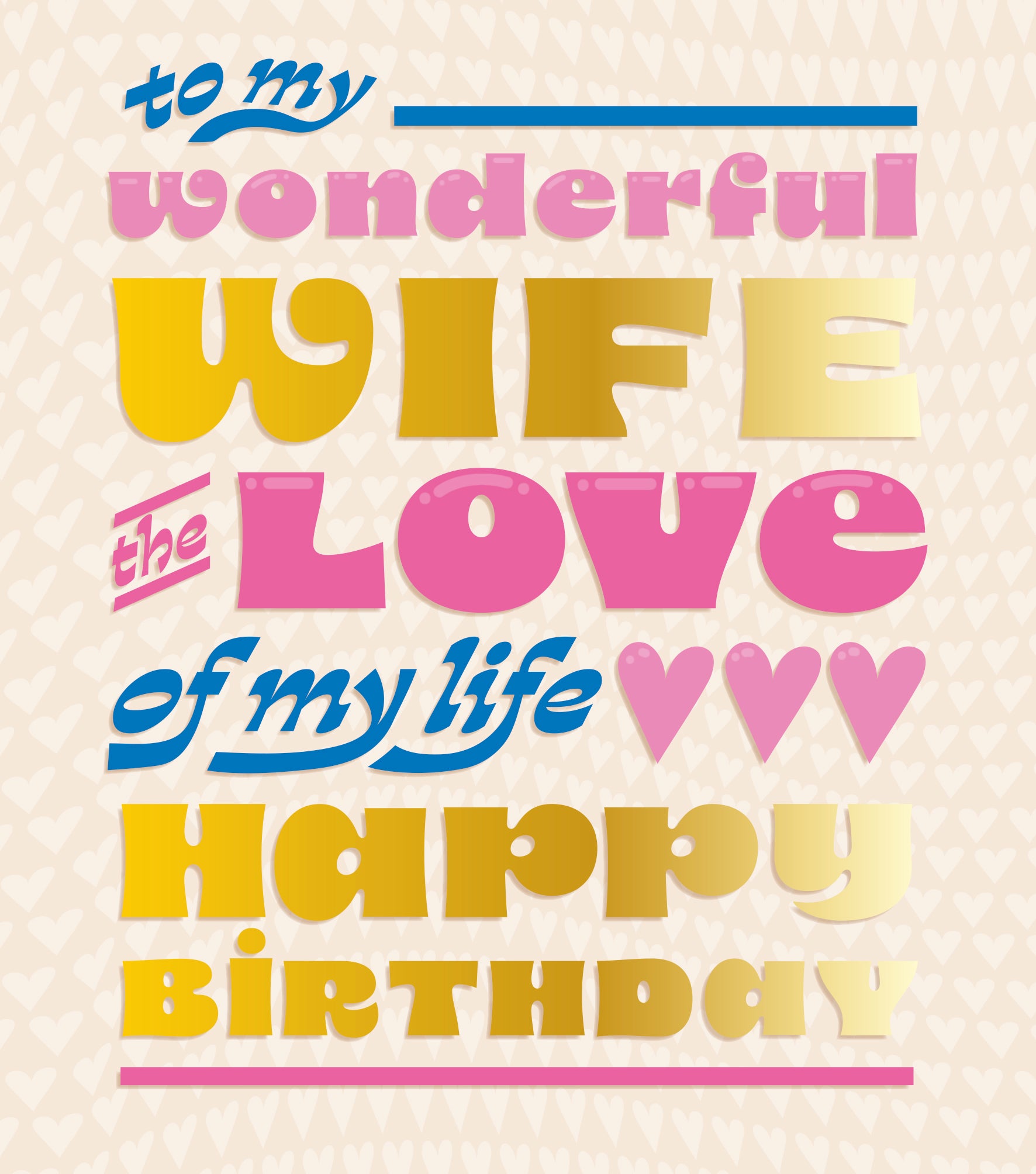 Wonderful Wife Love Of My Life Birthday Card at Penny Black