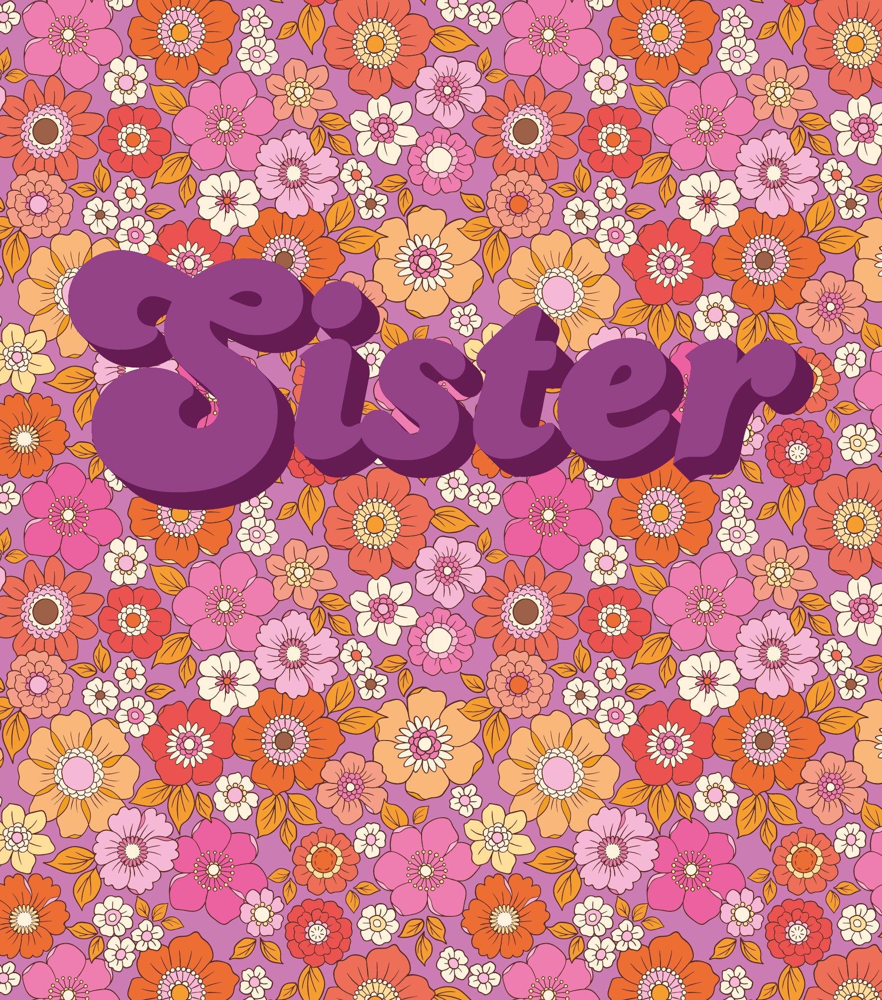 Sister Far Out Florals Birthday Card from Penny Black