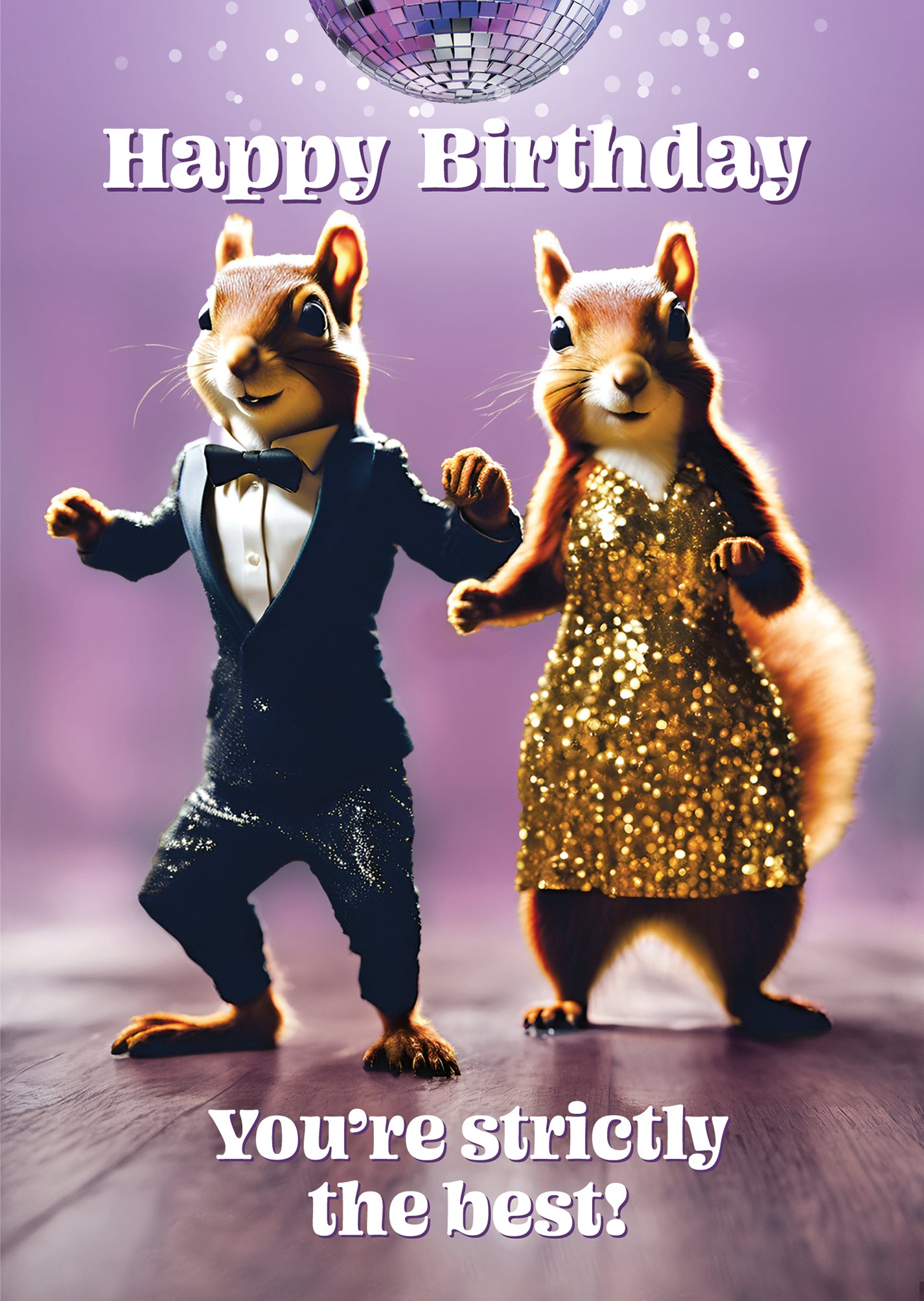 Strictly The Best Funny Birthday Card at Penny Black