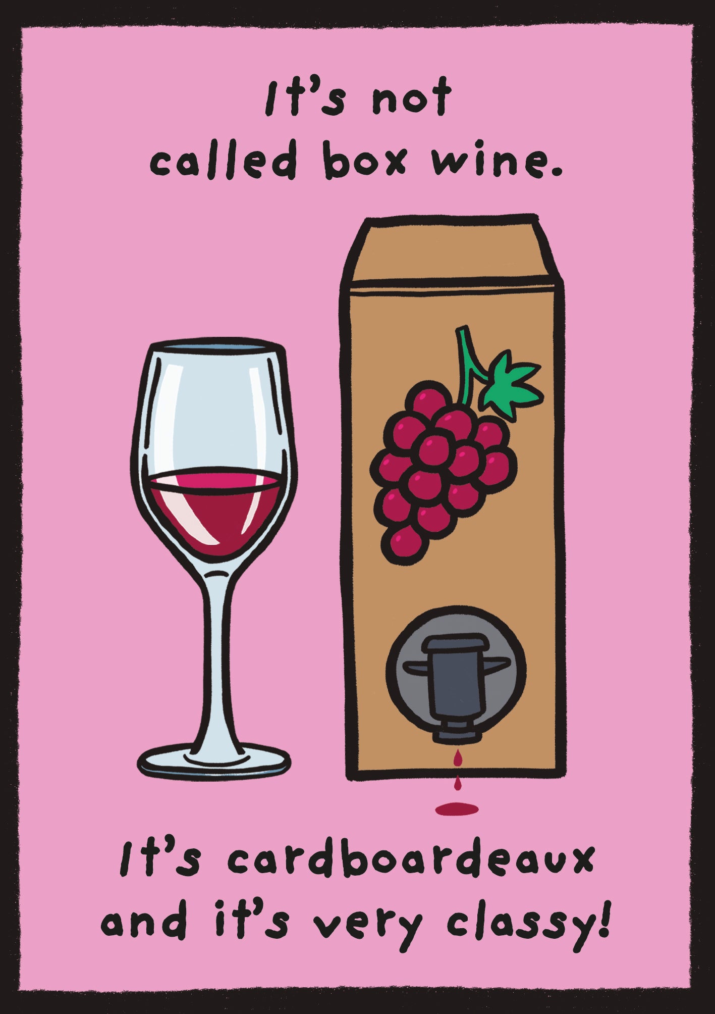 Classy Box Of Wine Funny Card at Penny Black