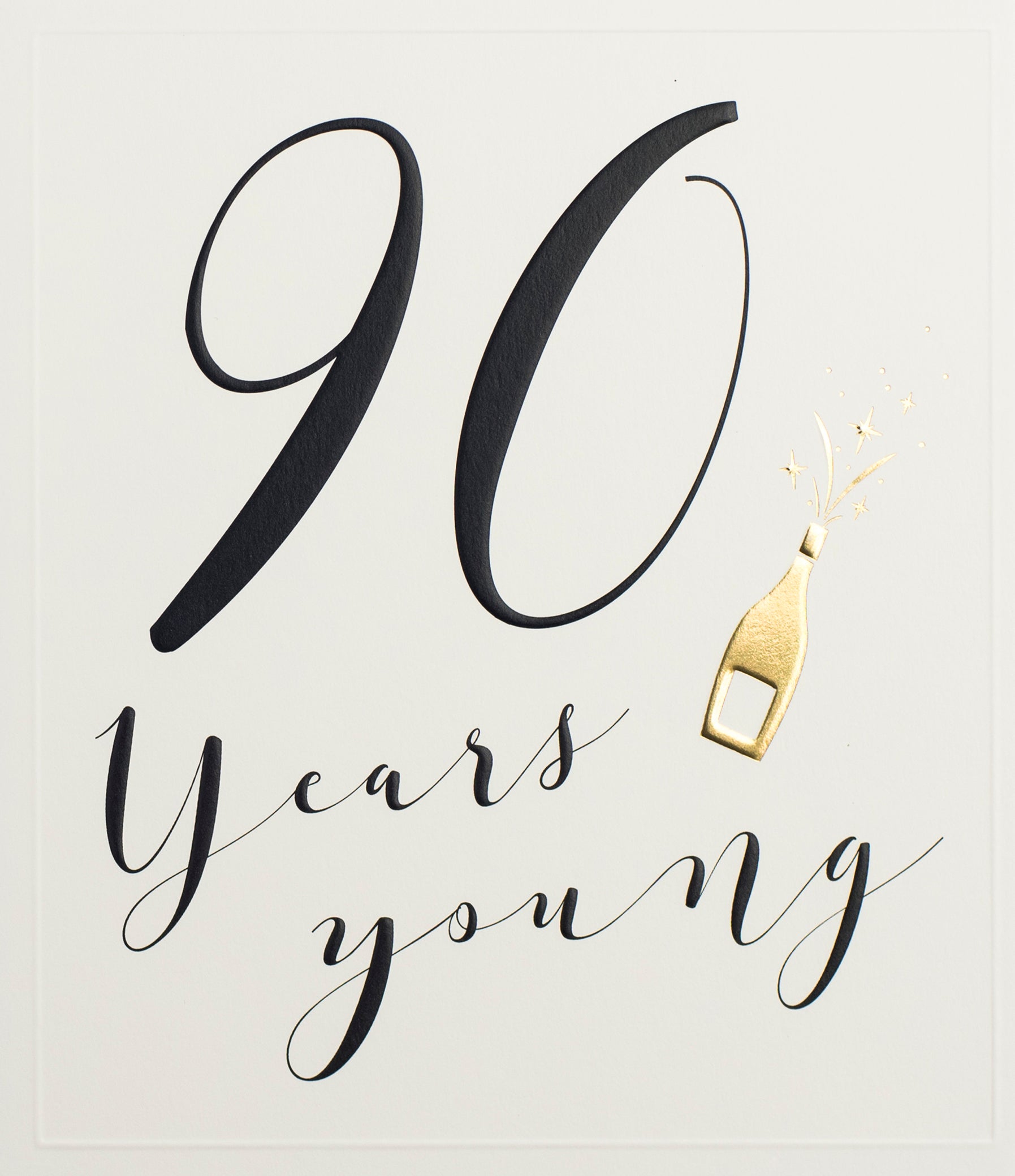 90 Years Young Script Birthday Card from Penny Black